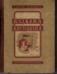 Zdjęcie nr 1 okładki Czerny Zofia	 Książka kucharska.	