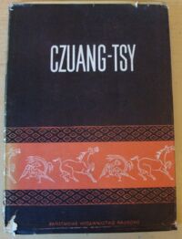 Miniatura okładki Czuang-tsy Czuang-tsy. Nan-hua-czen-king. Prawdziwa księga południowego kwiatu.