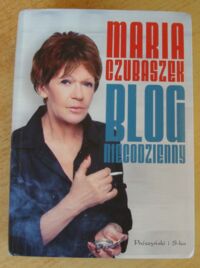 Miniatura okładki Czubaszek Maria Blog niecodzienny.