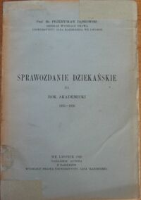 Miniatura okładki Dąbkowski Przemysław "Sprawozdanie dziekańskie za rok akademicki 1925-1926."