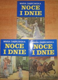 Miniatura okładki Dąbrowska Maria Noce i dnie. Tom I-III.