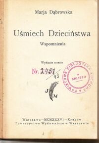 Miniatura okładki Dąbrowska Marja Uśmiech dzieciństwa. Wspomnienia.