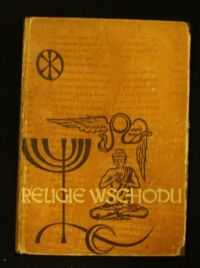 Miniatura okładki Dąbrowski Eugeniusz Ks. Religie wschodu -Rozprawę wstępną- Pojęcie religii, jej geneza i rozwój napisał Ks. Edward Bulanda T.J.