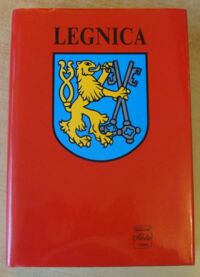 Zdjęcie nr 1 okładki Dąbrowski Stanisław /red./ Legnica. Zarys monografii miasta.  /Monografie Regionalne Dolnego Śląska/