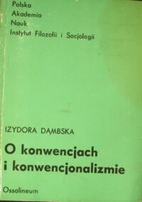 Miniatura okładki Dąmbska Izydora O konwencjach i konwencjonalizmie.