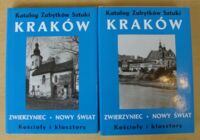 Miniatura okładki Daranowska-Łukaszewska Joanna, Henoch-Marendziuk Renata /red./ Zwierzyniec, Nowy Świat, Półwsie Zwierzynieckie. Kościoły i klasztory. Wolumin 1-2. Wol.1. Tekst. Wol.2. Ilustracje. /Katalog Zabytków Sztuki w Polsce. Tom IV. Miasto Kraków. Część VII/