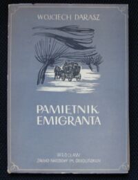 Miniatura okładki Darasz Wojciech Pamiętnik emigranta.