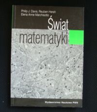 Miniatura okładki Davis Philip J., Hersh Reuben, Marchisotto Elena Anna Świat matematyki. 