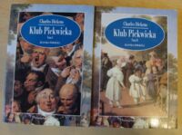 Miniatura okładki Dickens Charles Klub Pickwicka. Tom I-II. /Klasyka Powieści/