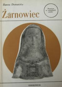 Miniatura okładki Domańska Hanna Żarnowiec. Pomorze w zabytkach sztuki.