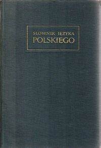 Zdjęcie nr 2 okładki Doroszewski Witold /red. nacz./ Słownik języka polskiego.T. I-XI.