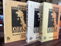 Zdjęcie nr 2 okładki Dostojewski Fiodor Dzieła wybrane. Tom I-VI, w 7 vol. 1.Zbrodnia i kara, 2.Wspomnienia z domu umarłych.Gracz, 3. Idiota, 4.Biesy, 5.Skrzywdzeni i poniżeni. Łagodna. Sobowtór, 6* Bracia Karamazow, 6** Bracia Karamazow.