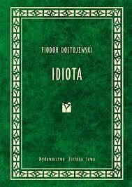 Miniatura okładki Dostojewski Fiodor Idiota