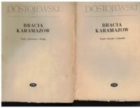 Miniatura okładki Dostojewski Fiodor /tłum.Wat Aleksander/ Bracia Karamazow. Powieść w czterech częściach z epilogiem. 4 cz. w 2 vol. 