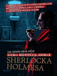 Miniatura okładki Doyle Arthur Conan Księga wszytskich dokonań Sherlocka Holmesa.