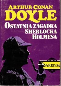 Miniatura okładki Doyle Conan Ostatnia zagdaka Sherlocka Holmesa.