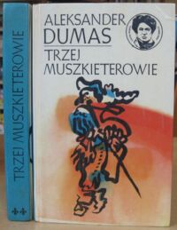 Miniatura okładki Dumas Aleksander Trzej muszkieterowie. Tom I-II.