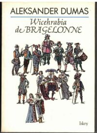 Zdjęcie nr 3 okładki Dumas Aleksander Wicehrabia de Bragelonne. Tom I-III.