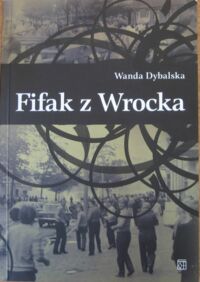 Miniatura okładki Dybalska Wanda Fifak z Wrocka. 