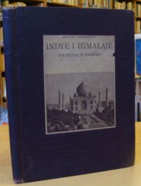 Miniatura okładki Dzieduszycka Ewa hr. Indye i Himalaje. Wrażenia z podróży.