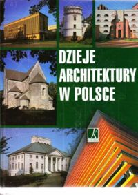 Miniatura okładki  Dzieje architektury w Polsce.