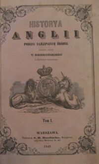 Zdjęcie nr 2 okładki Dziekoński T. Historya Anglii podług najlepszych źródeł. Tom I.