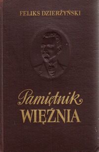 Miniatura okładki Dzierżyński Feliks Pamiętnik więźnia.