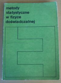 Miniatura okładki Eadie W.T., Drijard D., James F.E., Roos M., Sadoulet B. Metody statystyczne w fizyce doświadczalnej.