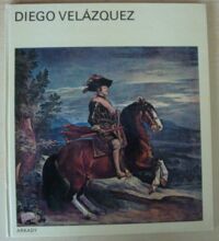 Miniatura okładki Eckardt Gotz Diego Velazquez. /W Kręgu Sztuki/