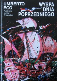 Zdjęcie nr 1 okładki Eco Umberto Wyspa dnia poprzedniego.