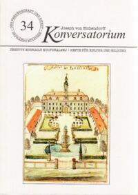 Miniatura okładki Eichendorff Joseph von Konversatorium. Zeszyty Edukacji Kulturalnej. Hefte fur Kultur und Bildung 34.  