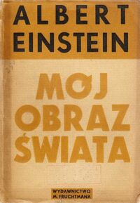 Miniatura okładki Einstein Albert Mój obraz świata.