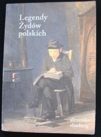 Miniatura okładki Eliasberg  Alexander Legendy Żydów polskich.