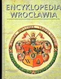 Miniatura okładki  Encyklopedia Wrocławia.