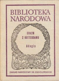 Miniatura okładki Erazm z Rotterdamu Adagia. (Wybór). Ser. II, nr 172.