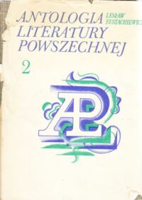 Zdjęcie nr 2 okładki Eustachiewicz Lesław Antologia literatury powszechnej.       Tom I/II.