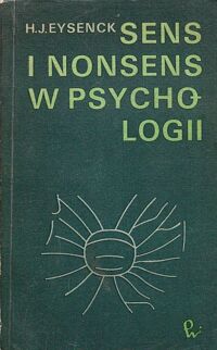 Miniatura okładki Eysenck H. J. Sens i nonsens w psychologii.  