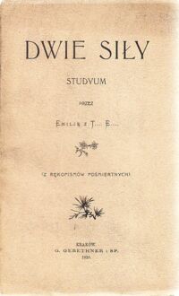 Miniatura okładki Eysymont z Terleckich Emilja Dwie siły. Studyum.