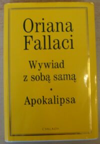 Miniatura okładki Fallaci Oriana Wywiad z sobą samą. Apokalipsa.