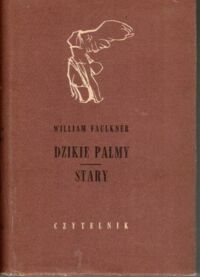 Miniatura okładki Faulkner William Dzikie palmy. Stary. /Nike/