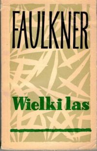 Miniatura okładki Faulkner William Wielki las.