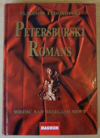 Miniatura okładki Fedorovski Vladimir Petersburski romans. Miłość nad brzegami Newy.