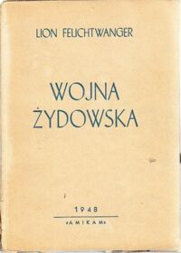 Miniatura okładki Feuchtwanger Lion /przeł. L. Belmot/ Wojna żydowska. Powieść.