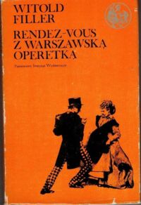 Miniatura okładki Filler Witold Rendez-vous z warszawską operetką.