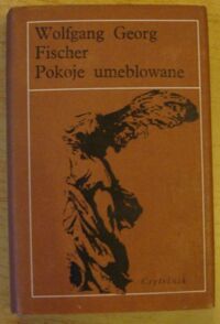 Miniatura okładki Fischer Wolfgang Georg Pokoje umeblowane. /Nike/