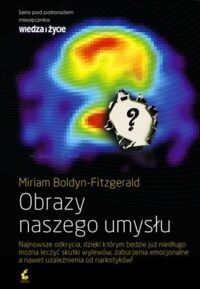 Miniatura okładki Fitzgerald Boleyn Miriam Obrazy naszego umysłu. 