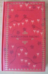 Miniatura okładki Fredro Aleksander Antologia. /Poezja Polska. Tom 83/