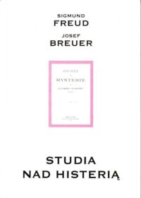 Miniatura okładki Freud Sigmund, Breuer Josef Studia nad histerią.