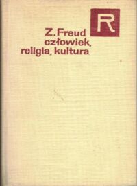 Miniatura okładki Freud Zygmunt Człowiek, religia, kultura. /Seria Religioznawcza/