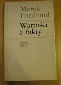 Miniatura okładki Fritzhand Marek Wartości a fakty.